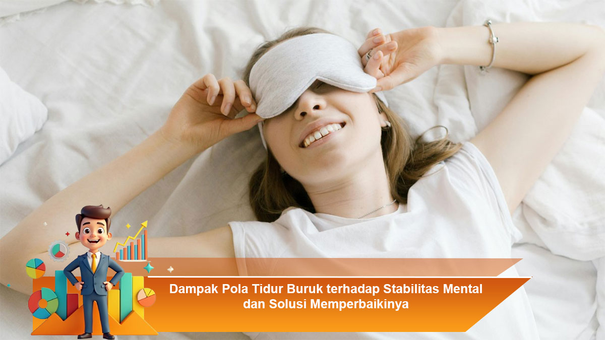 Dampak-Pola-Tidur-Buruk-terhadap-Stabilitas-Mental-dan-Solusi-Memperbaikinya