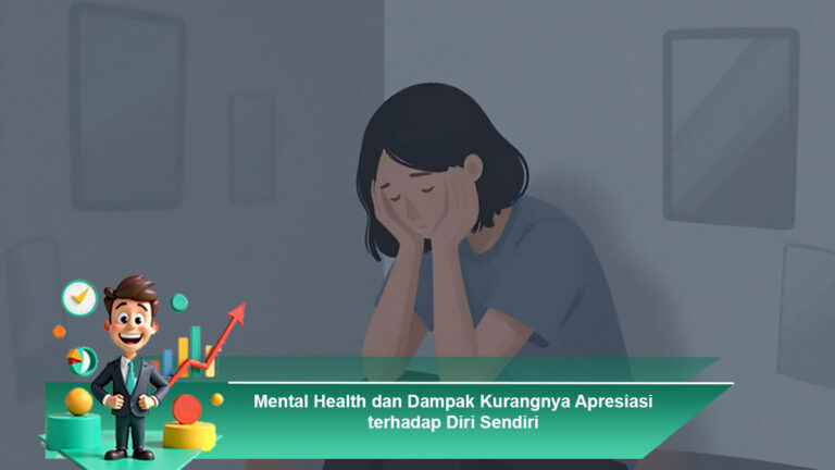 Mental-Health-dan-Dampak-Kurangnya-Apresiasi-terhadap-Diri-Sendiri