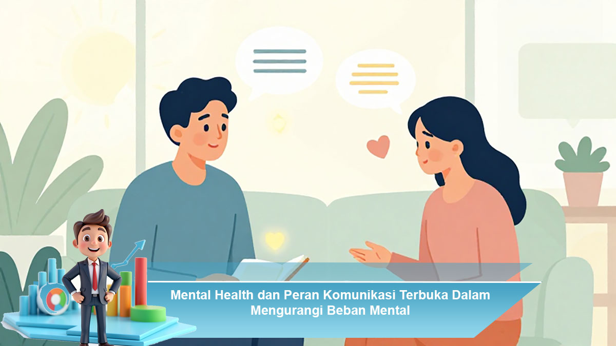 Mental-Health-dan-Peran-Komunikasi-Terbuka-Dalam-Mengurangi-Beban-Mental